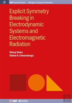 Bertrand.pt - Explicit Symmetry Breaking In Electrodynamic Systems And Electromagnetic Radiation