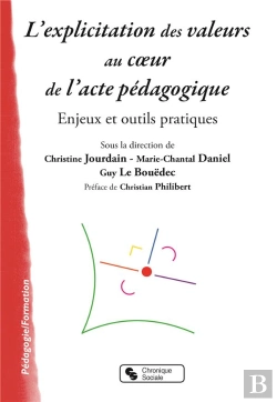 Bertrand.pt - Explicitation Des Valeurs Au Coeur De L'Acte Pedagogique (L)