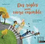 Explique-Moi... Des Regles Pour Vivre Ensemble