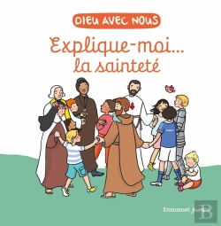 Bertrand.pt - Explique-Moi La Sainteté