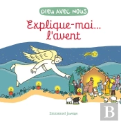 Explique-Moi... L'Avent