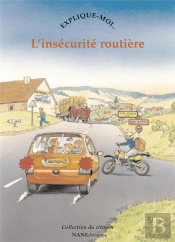 Explique-Moi L'Insecurite Routiere