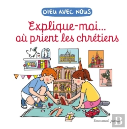 Bertrand.pt - Explique-Moi... Où Prient Les Chrétiens
