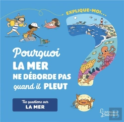 Bertrand.pt - Explique-Moi : Pourquoi La Mer Ne Déborde Pas Quand Il Pleut ?