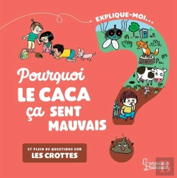 Bertrand.pt - Explique-Moi : Pourquoi Le Caca Ça Sent Mauvais ?