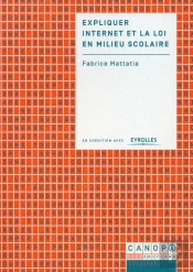 Expliquer Internet Et La Loi En Milieu Scolaire
