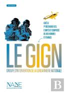 Expliquez Moi... Le Gign