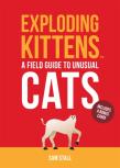 Exploding Kittens: A Field Guide To Unusual Cats