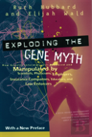 Exploding The Gene Myth
