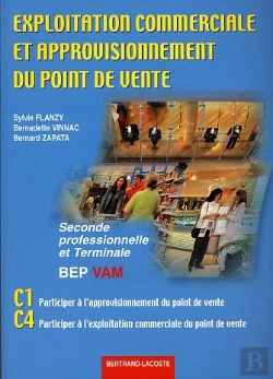 Bertrand.pt - Exploitation Commerciale Et Approvisionnement Du Point De Vente ; Bep Vam