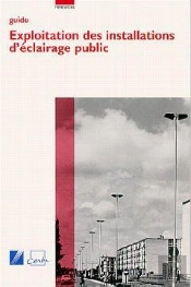 Exploitation Des Installations D'Éclairage Public ; Guide