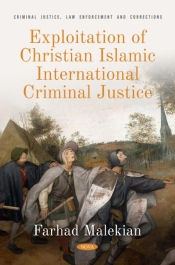 Exploitation Of Christian Islamic International Criminal Justice