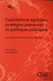 Exploitations Agricoles, Strategies Paysannes Et Politiques Publiques - Es Apports Du Modele Olympe
