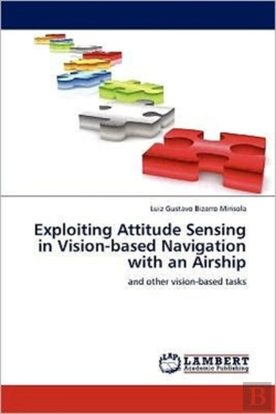 Bertrand.pt - Exploiting Attitude Sensing In Vision-Based Navigation With An Airship