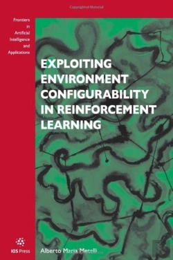 Bertrand.pt - Exploiting Environment Configurability In Reinforcement Learning