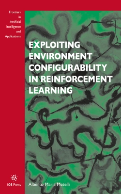 Bertrand.pt - Exploiting Environment Configurability In Reinforcement Learning