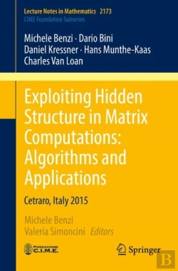 Bertrand.pt - Exploiting Hidden Structure In Matrix Computations: Algorithms And Applications