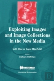 Exploiting Images And Image Collections In The New Media