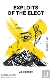 Exploits Of The Elect