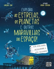 Explora as Estrelas, os Planetas e Outras Maravilhas do Espaço!
