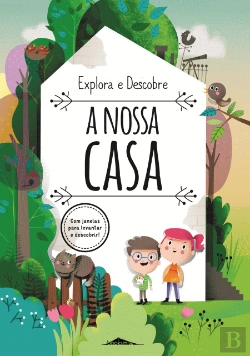 Bertrand.pt - Explora e Descobre: A Nossa Casa
