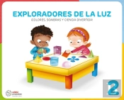 Exploradores De La Luz (¡Colores, Sombras Y Ciencia Divertida!)