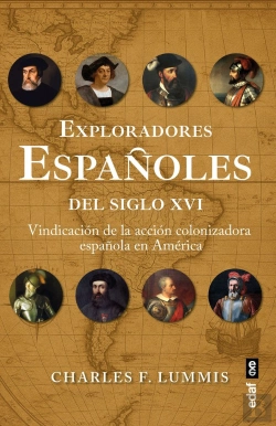 Bertrand.pt - Exploradores Españoles Del Siglo Xvi