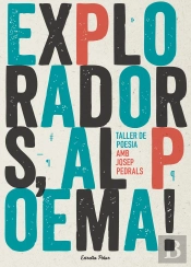 Exploradors, Al Poema! Taller De Poesia