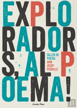 Bertrand.pt - Exploradors, Al Poema! Taller De Poesia