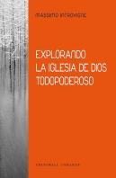 Explorando La Iglesia De Dios Todopoderoso
