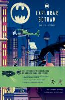 Explorar Gotham. Guia Ilustrada