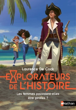 Bertrand.pt - Explorateurs De L'Histoire : Les Femmes Pouvaient-Elles Être Pirates ?