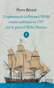 Exploration De Perouse 1785 88 Rendue Pu