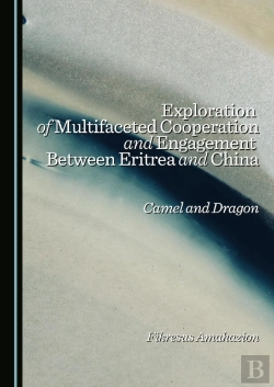 Bertrand.pt - Exploration Of Multifaceted Cooperation And Engagement Between Eritrea And China