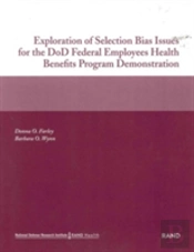 Exploration Of Selection Bias Issues For The Dod Federal Employees Benefits Program Demonstration