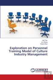 Exploration On Personnel Training Model Of Culture Industry Management