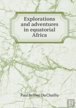 Bertrand.pt - Explorations And Adventures In Equatorial Africa