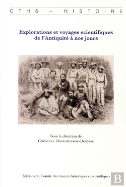 Bertrand.pt - Explorations Et Voyages Scientifiques De L'Antiquité À Nos Jours