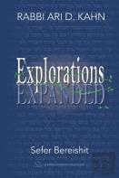 Explorations Expanded (Bereishit)