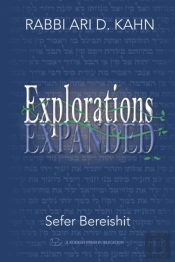 Explorations Expanded (Bereishit)