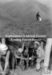 Explorations In African History