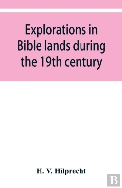 Bertrand.pt - Explorations In Bible Lands During The 1