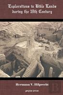 Explorations In Bible Lands During The 19th Century