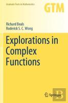 Explorations In Complex Functions