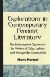 Explorations In Contemporary Feminist Literature