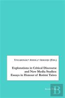 Explorations In Critical Discourse And New Media Studies