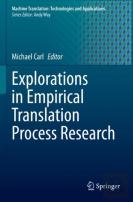 Explorations In Empirical Translation Process Research