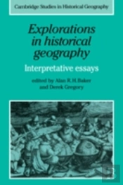 Explorations In Historical Geography