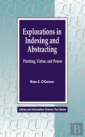 Explorations In Indexing And Abstracting