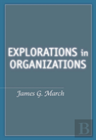 Explorations In Organizations
